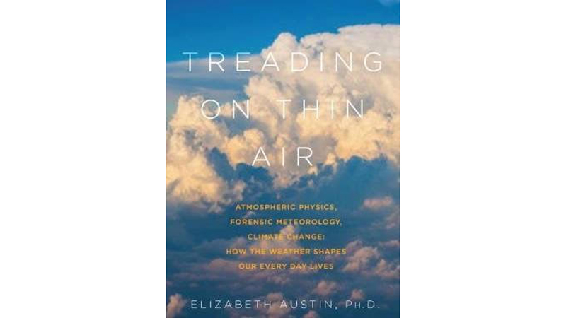 “Treading on Thin Air” by Elizabeth Austin